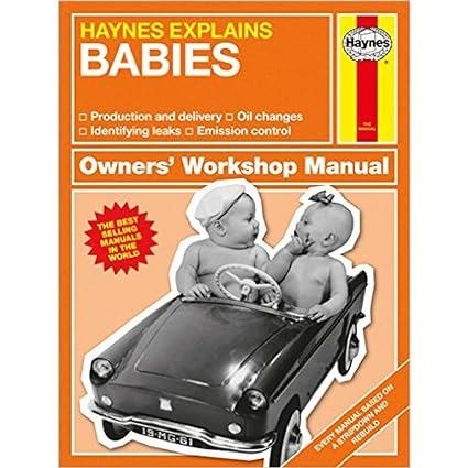 haynes explains babies owners workshop manual 1st edition boris starling 1785211021, 978-1785211027