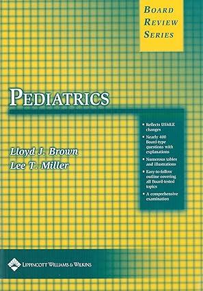 pediatrics 1st edition lloyd j. brown, lee t. miller 0781721296, 978-0781721295