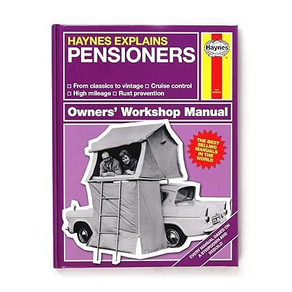 haynes explains pensioners owners workshop manual 1st edition boris starling 1785211056, 978-1785211058