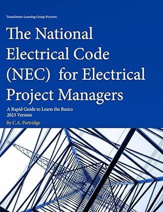 the national electrical code nec for electrical project managers 1st edition c.a. partridge b0c47nh9yq,