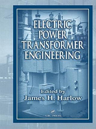 electric power transformer engineering 1st edition james h. harlow 0849317045, 978-0849317040