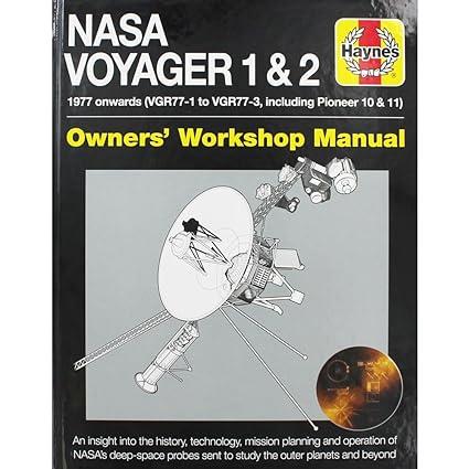 nasa voyager 1 and 2-1977 onwards an insight into the history technology mission planning and operation of