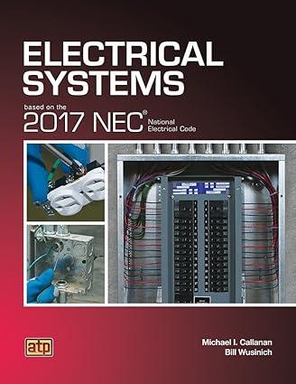 electrical systems based on the 2017 nec 1st edition michael i. callanan, bill wusinich 0826920322,