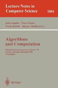 algorithms and computations lecture notes in computer science 1st edition john staples, peter eades, naoki