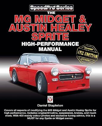 the mg midget and austin healey sprite high performance manual 1st edition daniel stapleton 178711001x,