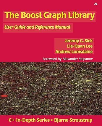 the boost graph library user guide and reference manual 1st edition jeremy g. siek / lie-quan lee / andrew