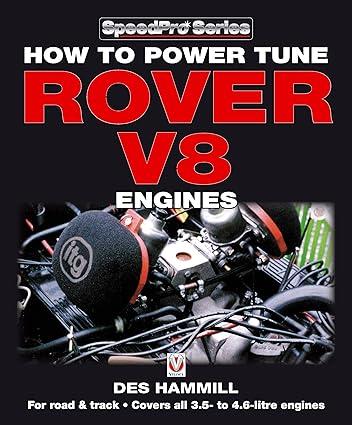 how to power tune rover v8 engines 1st edition des hammill 1787111768, 978-1787111769