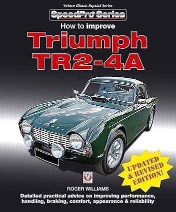 how to improve triumph tr2-4a 1st edition roger williams 1787110915, 978-1787110915
