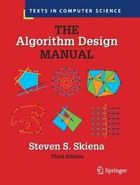the algorithm design manual texts in computer science 1st edition skiena, steven s 3030542580, 9783030542580
