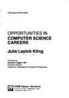 opportunities in computer science careers 1st edition kling, julie lepick 0844285811, 9780844285818