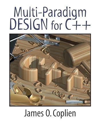 multi paradigm design for c++ 1st edition james o. coplien 0201824671, 978-0201824674