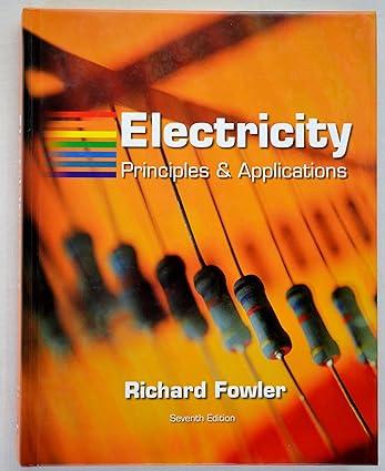 electricity principles and applications with simulation cd rom 7th edition richard fowler 0073222798,