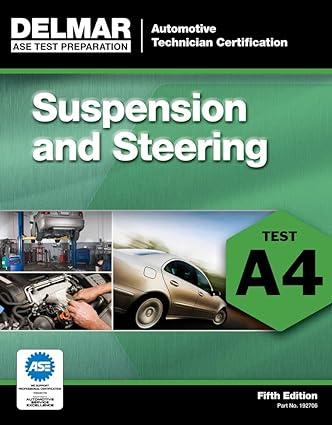 a4 test suspension and steering 5th edition delmar 1111127069, 978-1111127060