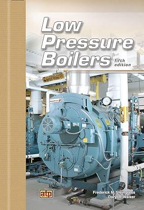 low pressure boilers 5th edition frederick m. steingress, daryl r. walker 0826943721, 978-0826943729