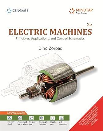 electric machines principles applications and control schematics with mindtap 1st edition dino zorbas