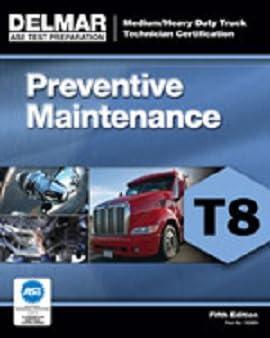 t8 preventive maintenance 5th edition delmar 1111129045, 978-1111129040