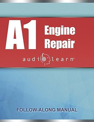 a1 engine repair 1st edition audiolearn content team 1688016481, 978-1688016484