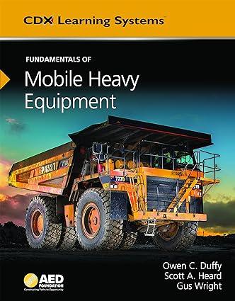 fundamentals of mobile heavy equipment 1st edition gus wright, owen c. duffy, scott a. heard 1284112918,