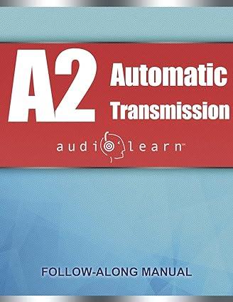 a2 automatic transmission 1st edition content team audiolearn 1688188339, 978-1688188334