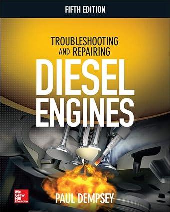 troubleshooting and repairing diesel engines 5th edition paul dempsey 1260116433, 978-1260116434