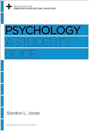 psychology a students guide 1st edition stanton l. jones, david s. dockery 1433539780, 978-1433539787