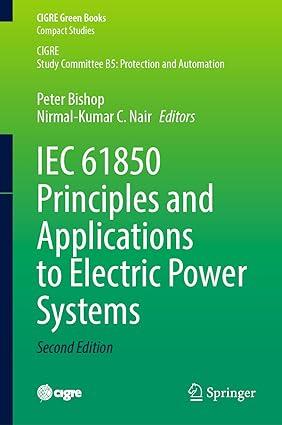 iec 61850 principles and applications to electric power systems 2nd edition peter bishop, nirmal-kumar c.