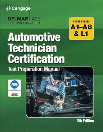 automotive technician certification test preparation manual 5th edition cengage cengage 0357644603,