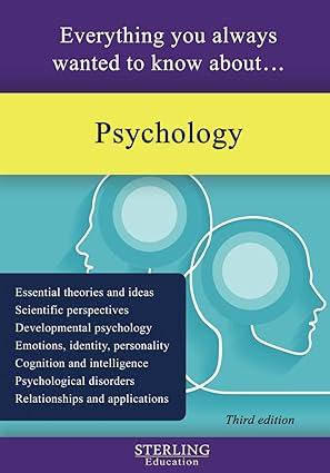 psychology everything you always wanted to know about 3rd edition sterling education b0ckgs5v4s,