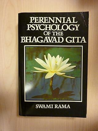 perennial psychology of the bhagavad gita 1st edition swami rama 0893890901, 978-0893890902