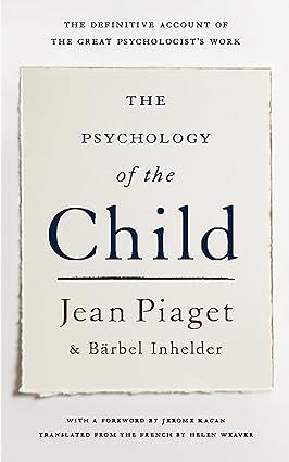 the psychology of the child 2nd edition jean piaget, barbel inhelder 0465095003, 978-0465095001