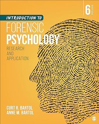 introduction to forensic psychology research and application 6th edition curtis r. bartol, anne m. bartol