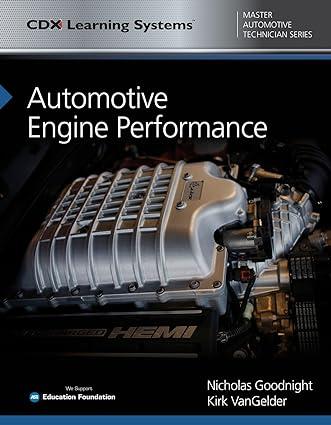 automotive engine performance 1st edition nicholas goodnight, kirk vangelder 1284102068, 978-1284102062