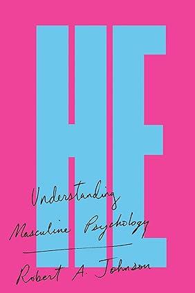 he understanding masculine psychology 1st edition robert a. johnson 0060963964, 978-0060963965
