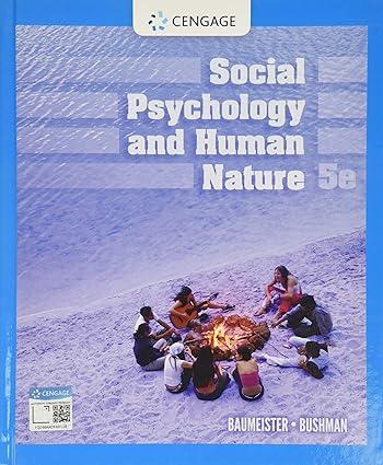 social psychology and human nature 5th edition roy f. baumeister, brad j. bushman 0357122917, 978-0357122914