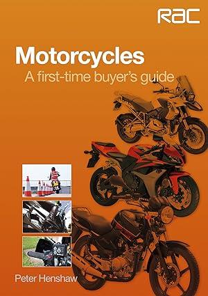 motorcycles a first time buyers guide 1st edition peter henshaw 978-1845844950