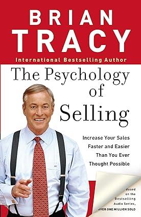 the psychology of selling increase your sales faster and easier than you ever thought possible 1st edition