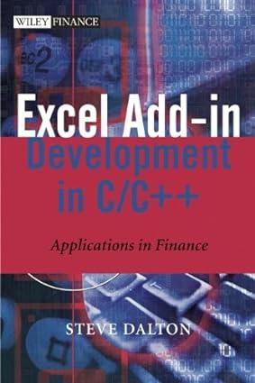 excel add-in development in c/c++: applications in finance 1st edition steve dalton 0470024690, 978-0470024690