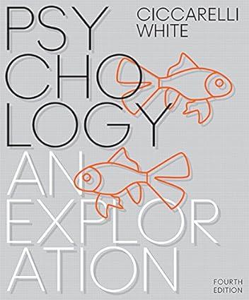 psychology an exploration 4th edition saundra ciccarelli, j. white 0134517962, 978-0134517964