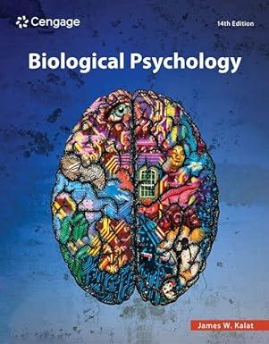 biological psychology 14th edition james w. kalat 978-0357798126