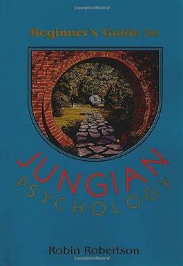 Beginners Guide To Jungian Psychology