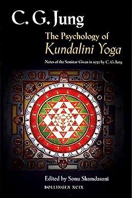 the psychology of kundalini yoga 1st edition c. g. jung, sonu shamdasani 0691006768, 978-0691006765