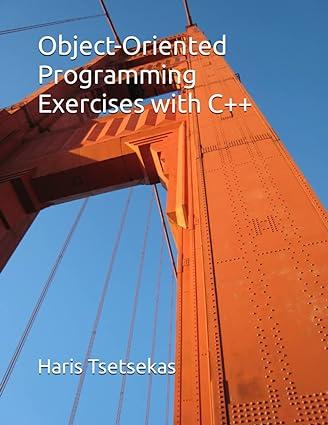oriented programming exercises with c++ 1st edition haris tsetsekas b0brlzmcby, 978-8372551121