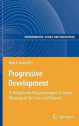 Progressive Development To Mitigate The Negative Impact Of Global Warming On The Semi Arid Regions