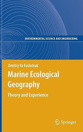 marine ecological geography theory and experience 2011 edition dmitry ya fashchuk 9783642174438,