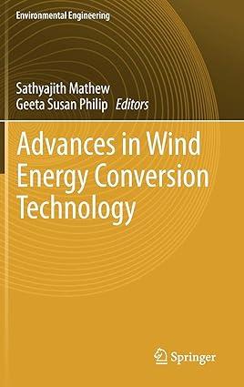 advances in wind energy conversion technology 2011 edition mathew sathyajith, geeta susan philip 354088257x,