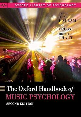 the oxford handbook of music psychology 2nd edition susan hallam, ian cross, michael thaut 0198818831,