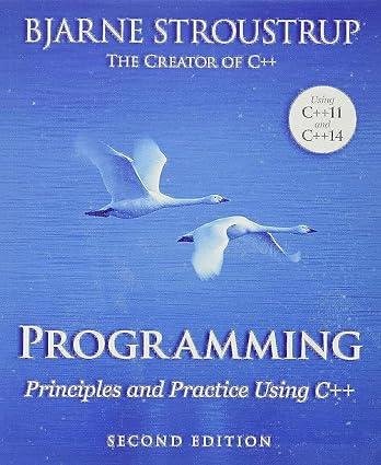 programming principles and practice using c++ 2nd edition bjarne stroustrup 1840787570, 978-1840787573
