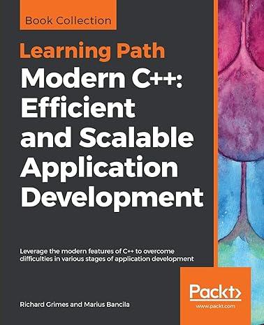 modern c++ efficient and scalable application development 1st edition richard grimes, marius bancila
