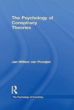 the psychology of conspiracy theories 1st edition jan-willem prooijen 1138696099, 978-1138696099
