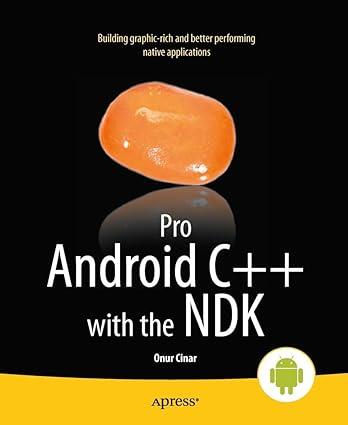 pro android c++ with the ndk 1st edition onur cinar 1430248270, 978-1430248279